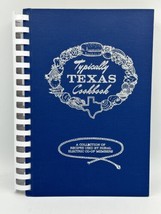 TYPICALLY TEXAS COOKBOOK Collection Of Recipes Used By Rural Electric Co... - £13.88 GBP
