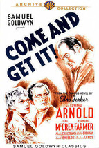 Come and Get It! ( Rare 1936 DVD ) * Edward Arnold * Joel McCrea * Franc... - $14.99