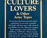 Careers for Culture Lovers &amp; Other Artsy Types by Marjorie Eberts / 1992 - $1.13
