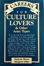Careers for Culture Lovers &amp; Other Artsy Types by Marjorie Eberts / 1992 - $1.13