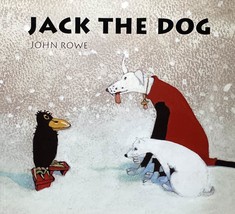 Jack The Dog by John Rowe / 1993 NorthSouth Books Paperback Children&#39;s - £4.27 GBP