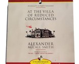 At the Villa of Reduced Circumstances Alexander McCall Smith Audiobook C... - $14.84