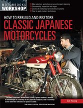 How to Rebuild and Restore Classic Japanese Motorcycles (Motorbooks Workshop) [P - $19.75