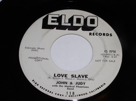 John &amp; Judy Love Slave I Love You So 45 Rpm Record Promo Vintage Eldo 118 VG++ - £118.02 GBP