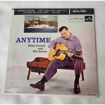 Eddie Arnold and His Guitar - Anytime - RCA Victor  45 RPM VG+ - £9.55 GBP