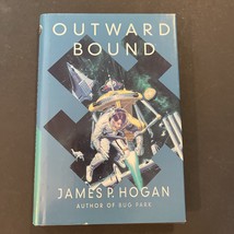 Outward Bound By James Patrick Hogan- Hardcover With Dust Jacket - £9.64 GBP