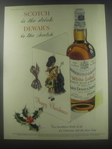 1954 Dewar&#39;s White Label Scotch Ad - Scotch is the drink Dewar&#39;s is the Scotch - £15.01 GBP