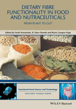 Dietary Fibre Functionality in Food and Nutraceuticals: From Plant to Gut - £76.86 GBP