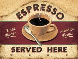 Fresh Coffee Espresso Served Here Cafe Dark Roast Beans Metal Sign - $19.95