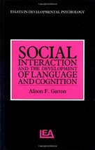 Social Interaction and the Development of Language and Cognition (Essays in Deve - £2.86 GBP
