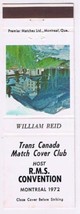 Matchbook Cover William Reid Trans Canada Match Cover Club RMS Convention Hotel - £0.76 GBP