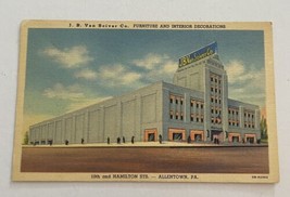 J. B. Van Sciver Co. Furniture And Interior Decorations  Allentown PA Postcard - $10.00