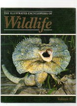 The Illustrated Encyclopedia Of Wildlife Volume 27 Reptiles &amp; Amphibians - £3.06 GBP