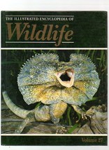 THE ILLUSTRATED ENCYCLOPEDIA OF WILDLIFE VOLUME 27 REPTILES &amp; AMPHIBIANS - £2.92 GBP