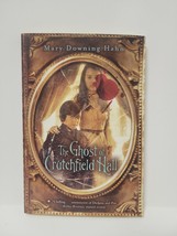 The Ghost Of Crutchfield Hall - Mary Downing Hahn - £2.88 GBP