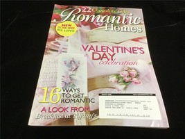 Romantic Homes Magazine March 2006 Valentine&#39;s Day Celebration 16 Romantic Ways - £9.48 GBP