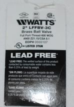 WATTS LFFBV3C Brass Ball Valve Full Port Thread 600 WOG 2 Inch image 5