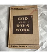God and the Day&#39;s Work: Christian Vocation in an Unchristian World - €24,17 EUR