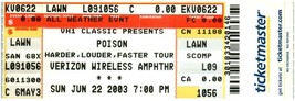 Poison Ticket Stub June 22 2003 Bonner Springs Kansas - $14.84