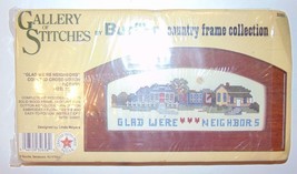 Vintage Gallery of Stitches Country Frame Collection &#39;&#39;GLAD WE&#39;RE NEIGHBORS&#39;&#39; - £7.76 GBP