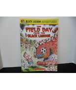 The Field Day from the Black Lagoon (Black Lagoon Adventures, No. 6) - £1.57 GBP