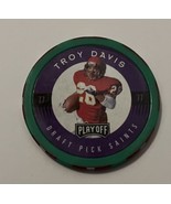 Troy Davis  Draft Pick Saints Green Chip #77 NFL Chip Shot 1997 - £4.66 GBP