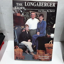 The Longaberger Story: And How We Did It - $0.99 The Longaberger Story: And How We Did It - $0.99