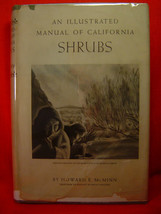 Howard E Mc Minn An Illustrated Manual Of California Shrubs First Ed 1939! Hc Dj! - £31.68 GBP