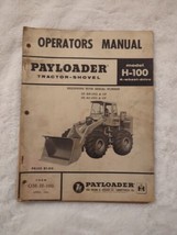 PAYLOADER TRACTOR SHOVEL MODEL H-100 4 WHEEL DRIVE OPERATOR&#39;S MANUAL OM-... - $18.99