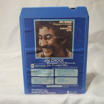 Jim Croce Photographs and Memories His Greatest Hits 8 track 1974 - £6.64 GBP