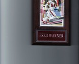FRED WARNER PLAQUE SAN FRANCISCO FORTY NINERS 49ers FOOTBALL NFL   C - $3.95
