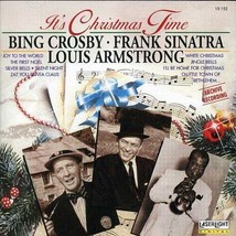 It&#39;s Christmas Time by Crosby, Bing / Sinatra, Frank / Louis Armstrong (CD,... - $3.17