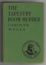 Carolyn Wells TAPESTRY ROOM MURDER Hardcover Fleming Stone Detective Mys... - $17.99