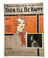 1925 Then I&#39;ll Be Happy Grace Aldrich Sidney Clare Lew Brown Vtg Sheet M... - $202.16 MXN