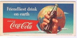 Coca Cola Ink Blotter 1956 Retro Friendliest Drink On Earth USA - £15.49 GBP