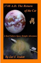 Young Adult male/female Science Fiction book  3748 A.D. The Return of the Cat  - £5.49 GBP