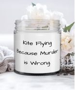 Unique Kite Flying Candle, Kite Flying Because Murder is Wrong, Present ... - £19.18 GBP