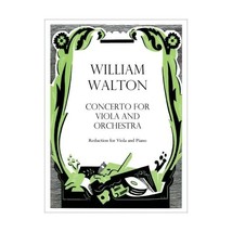 Concerto for Viola and Orchestra: Reduction for Viola and Piano Walton, ... - $52.00