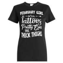 February Girl Tattoos Pretty Eyes T-shirt Black Ladies Tee Birthday Gift For Her - £15.78 GBP