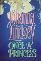 Once a Princess [Hardcover] Johanna Lindsey - £8.75 GBP