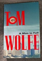 Tom Wolfe A Man In Full Hardcover First Trade Edition 1998 Color Cover - £3.11 GBP