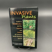 Invasive Plants: Guide to Identification Impacts Control North American ... - £15.19 GBP