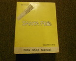 2005 Hyundai Sanata Fe Service Repair Factory OEM Book 05 Vol 1-
show or... - $55.97