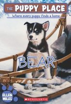 Bear (The Puppy Place #14) [Mass Market Paperback] Miles, Ellen - £5.00 GBP