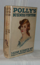 Lillian Elizabeth Roy Polly&#39;s Business Venture 1922 Edition Dust Jacket Ya Women - £25.17 GBP