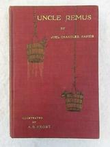 Joel Chandler Harris Uncle Remus His Songs And His Sayings A.B. Frost 1919 [Hard - £102.08 GBP