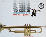 Light And Right The Modern Touch Of The Neal Hefti Quintet - £8.02 GBP