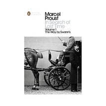 In Search of Lost Time: The Way by Swann&#39;s Proust, Marcel (Author)/ Prendergast, - £9.84 GBP