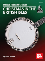 Christmas In The British Isles/Banjo Pickin Tunes  - $14.99