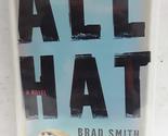 All Hat: A Novel Smith, Brad - $2.93